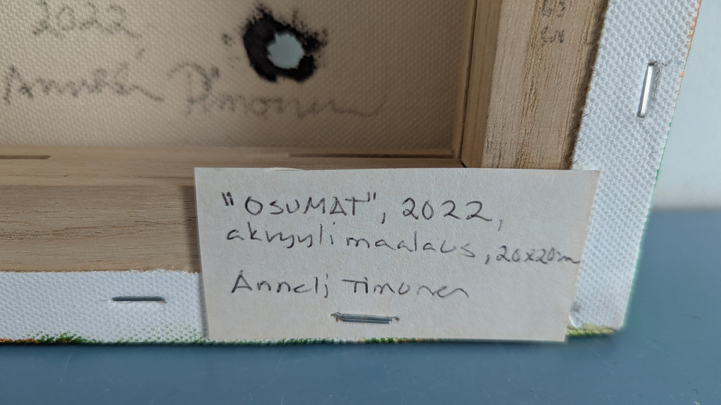 Anneli Timonen - Osumat (Signeerattu Akryylimaalaus 2022)