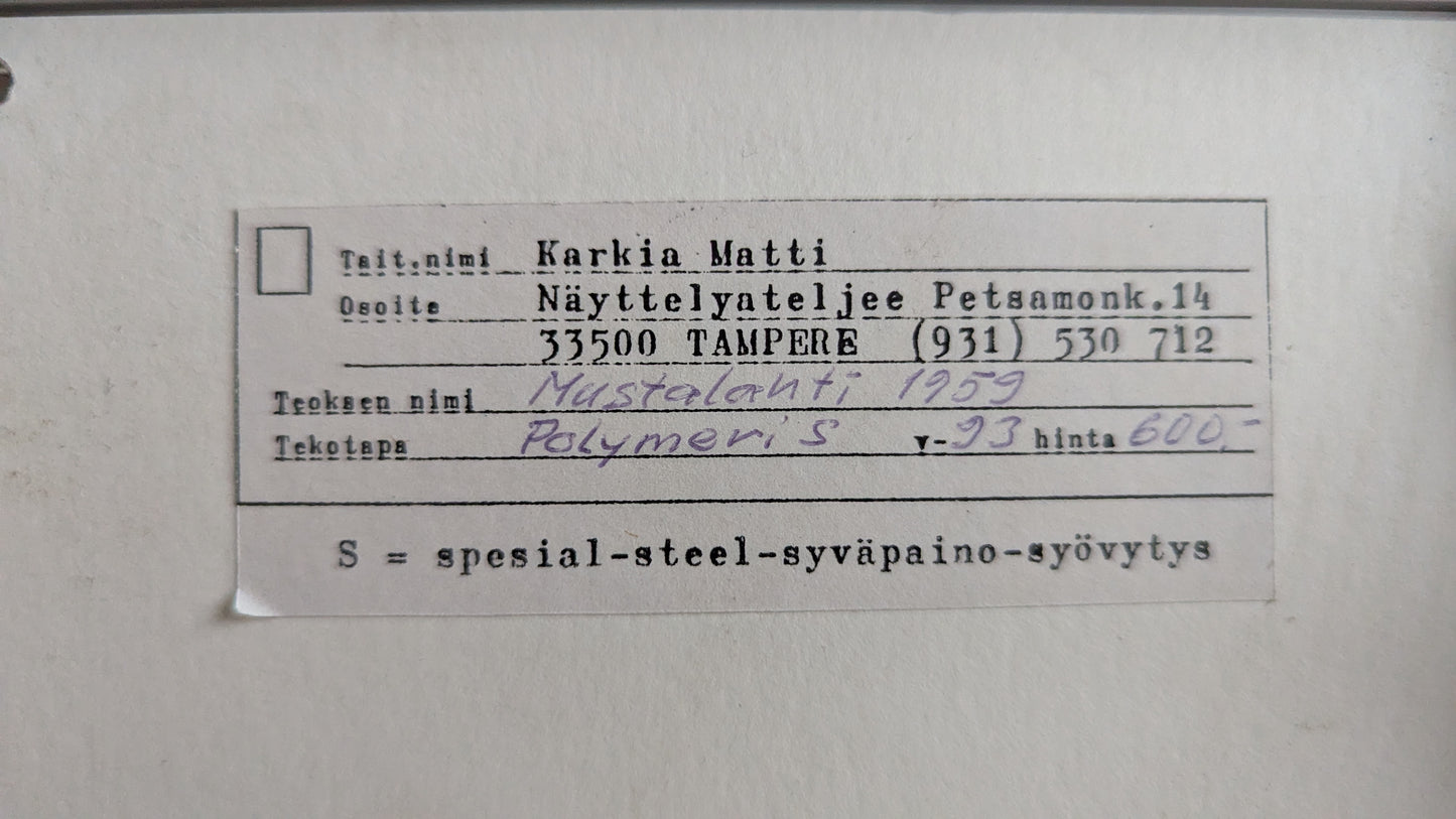 Matti Karkia - Mustalahti 1959 (Signeerattu Polymeerigrafiikka 1993)