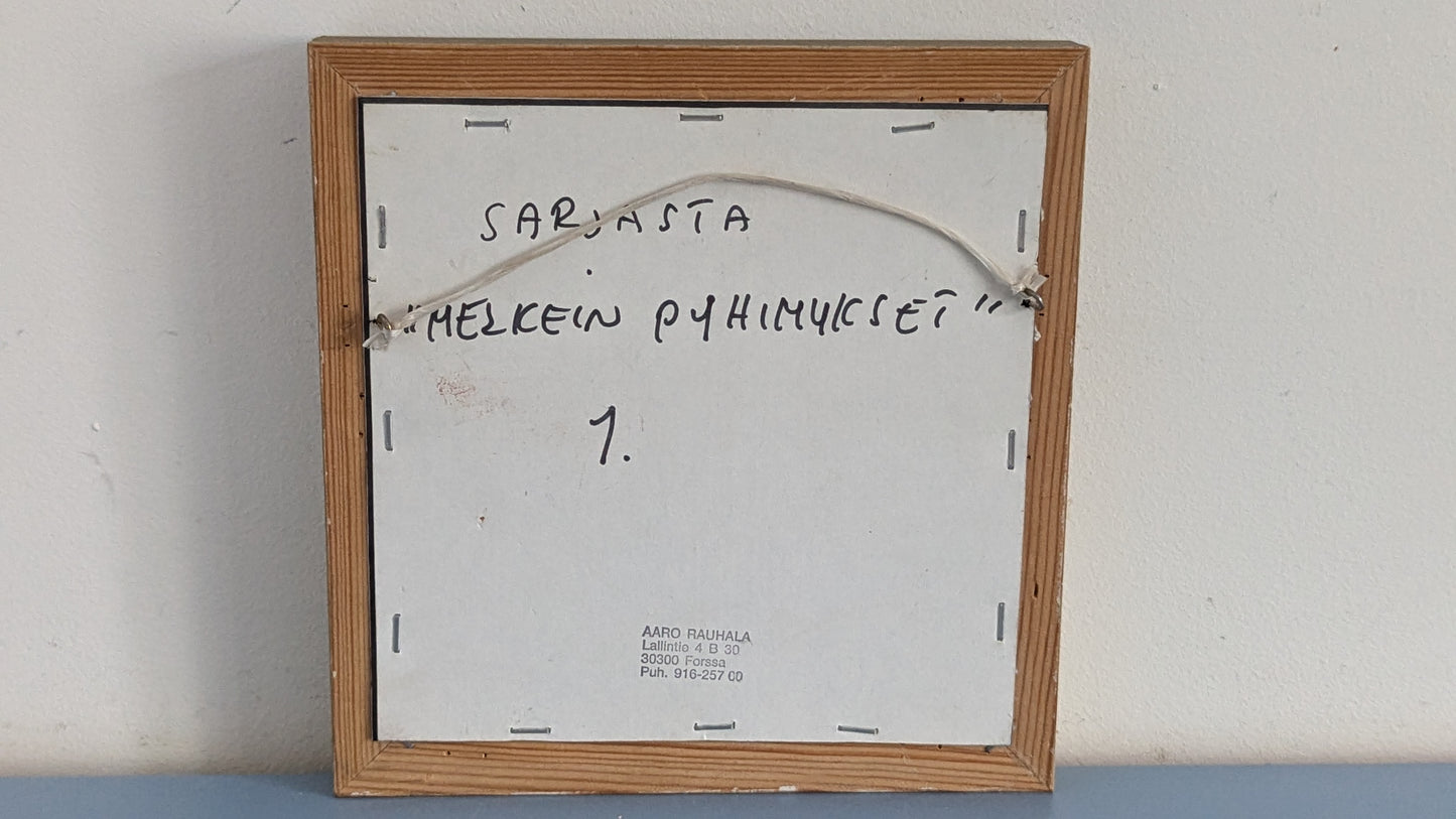Aaro Rauhala - Sarjasta Melkein Pyhimykset (Signeerattu Sekatekniikka 1991)