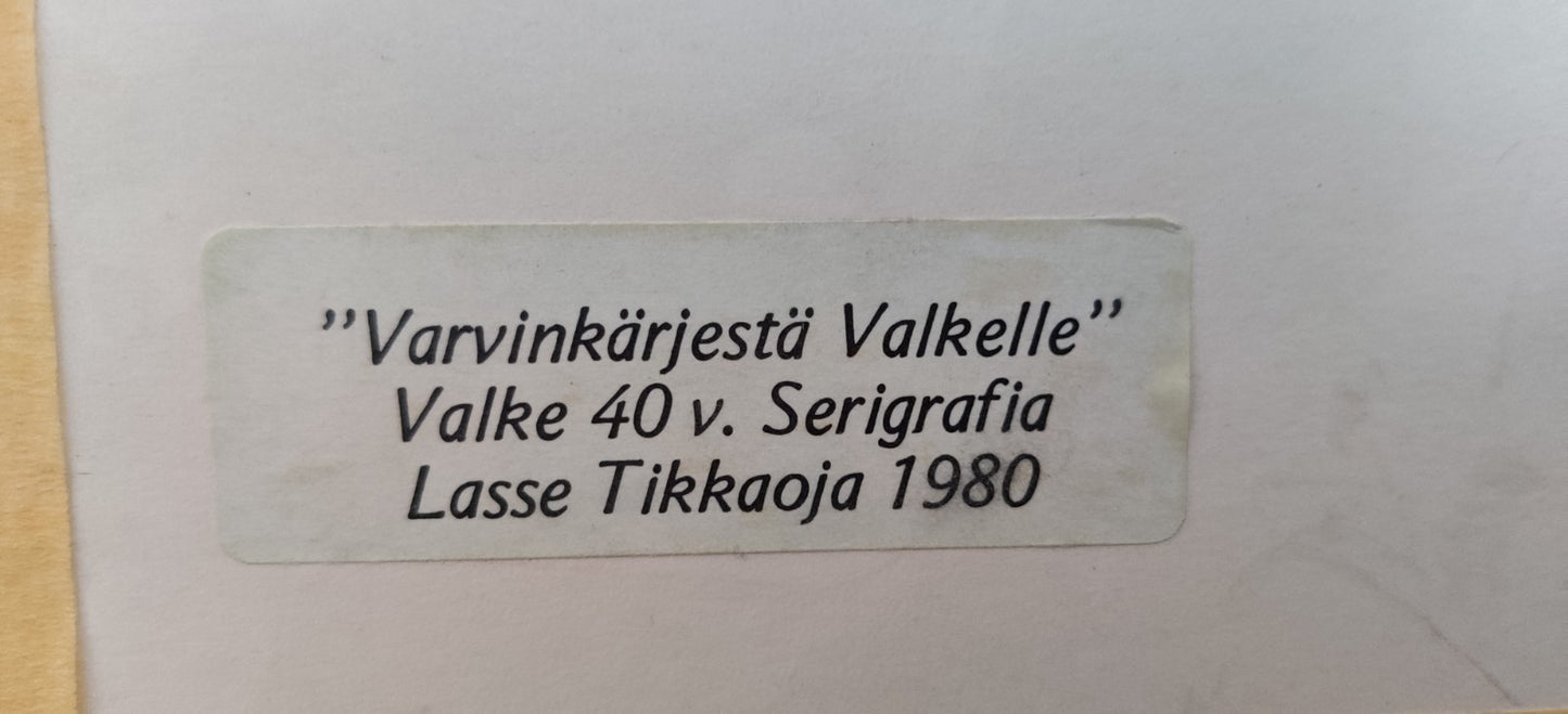 Lasse Tikkaoja - Varvinkärjestä Valkelle (Serigrafia, 1980)