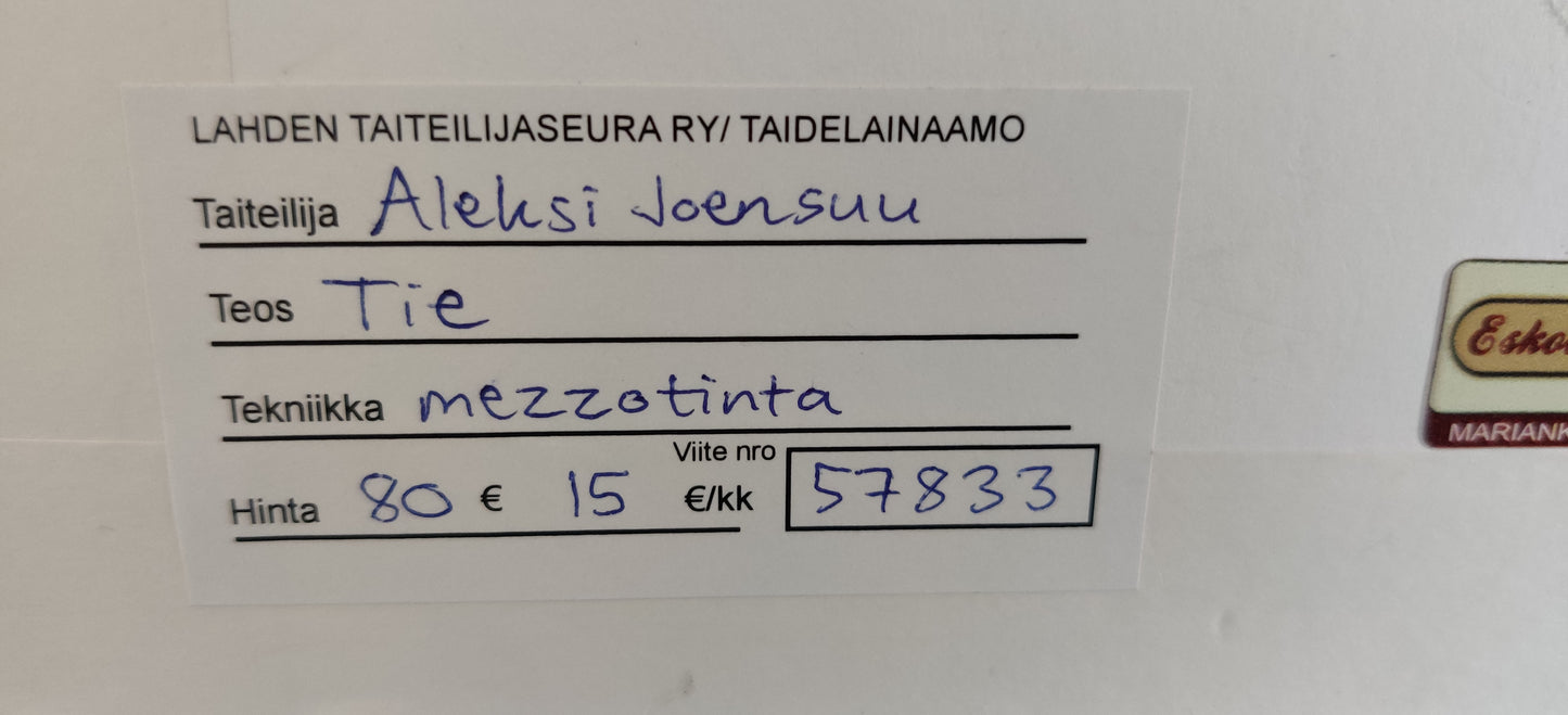 Aleksi Joensuu - Tie (Sign, Numeroitu Mezzotinta 2006)