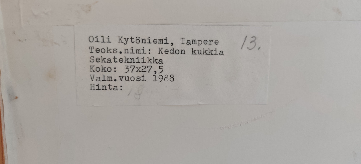 Oili Kytöniemi - Kedon Kukkia (Sign. Sekatekniikka 1988)