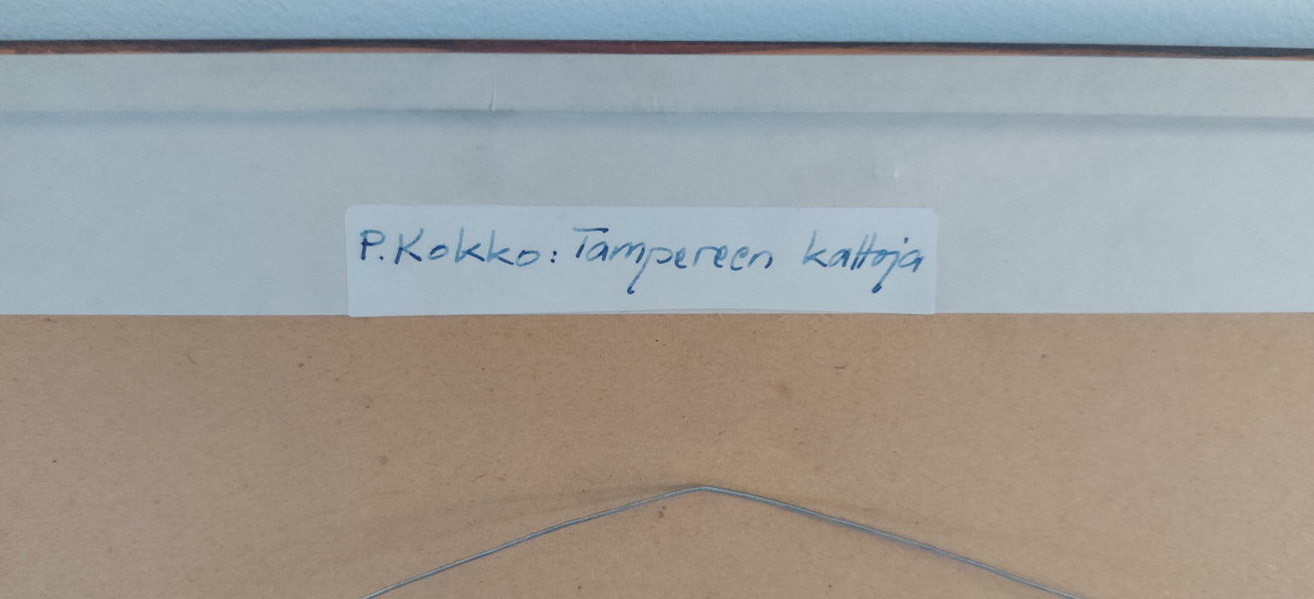 Pentti Kokko - Tampereen Kattoja (Sign. Sekatekniikka, 1991)