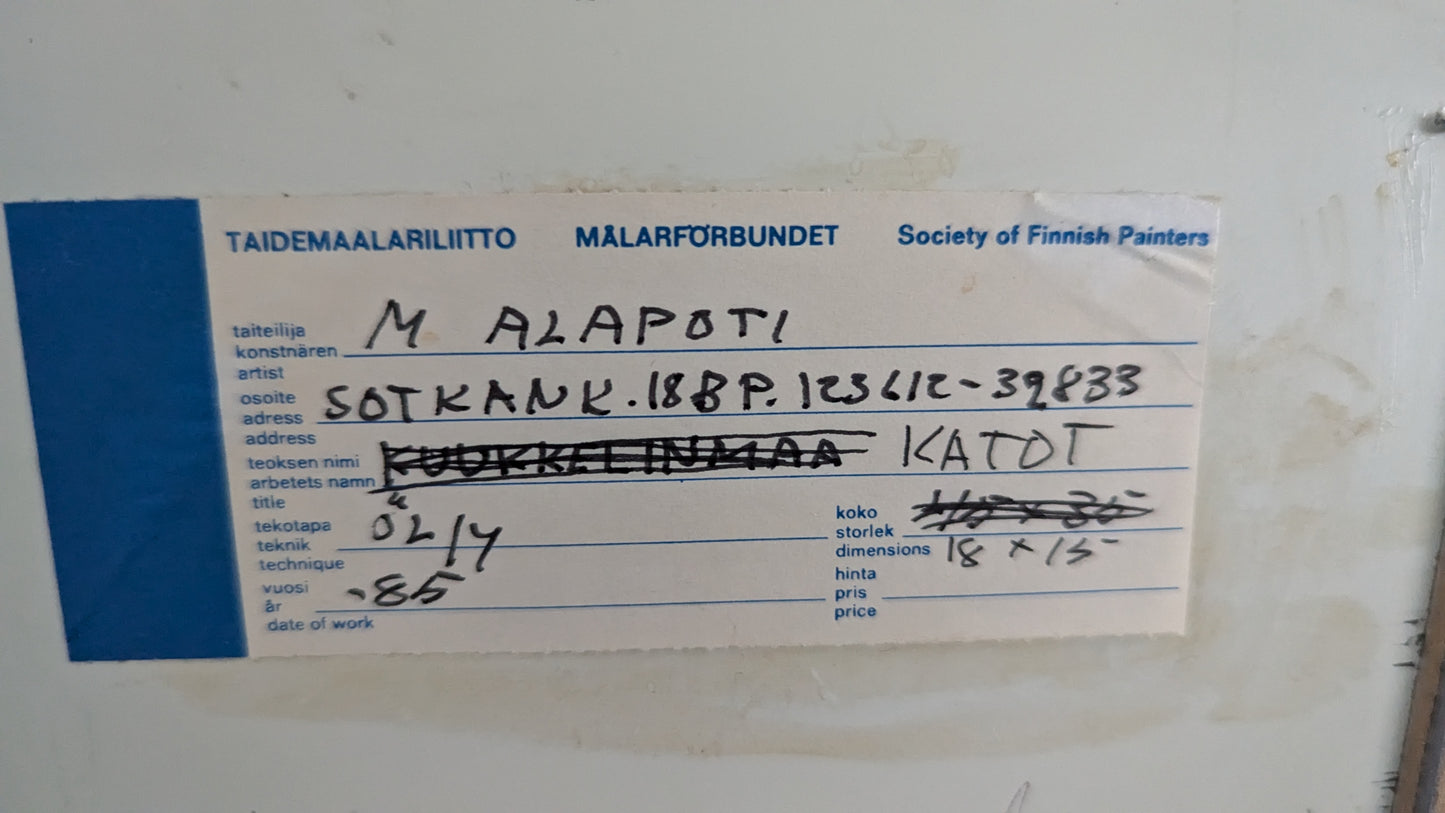 Matti Alapoti - Katot (Signeerattu Öljyvärimaalaus 1985)