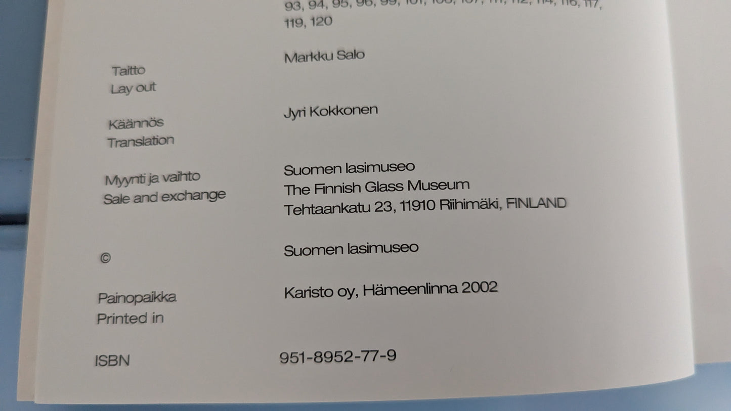 Lasitutkimuksia XIV - Humppila Lasitehdas Tien Varrella (2002)