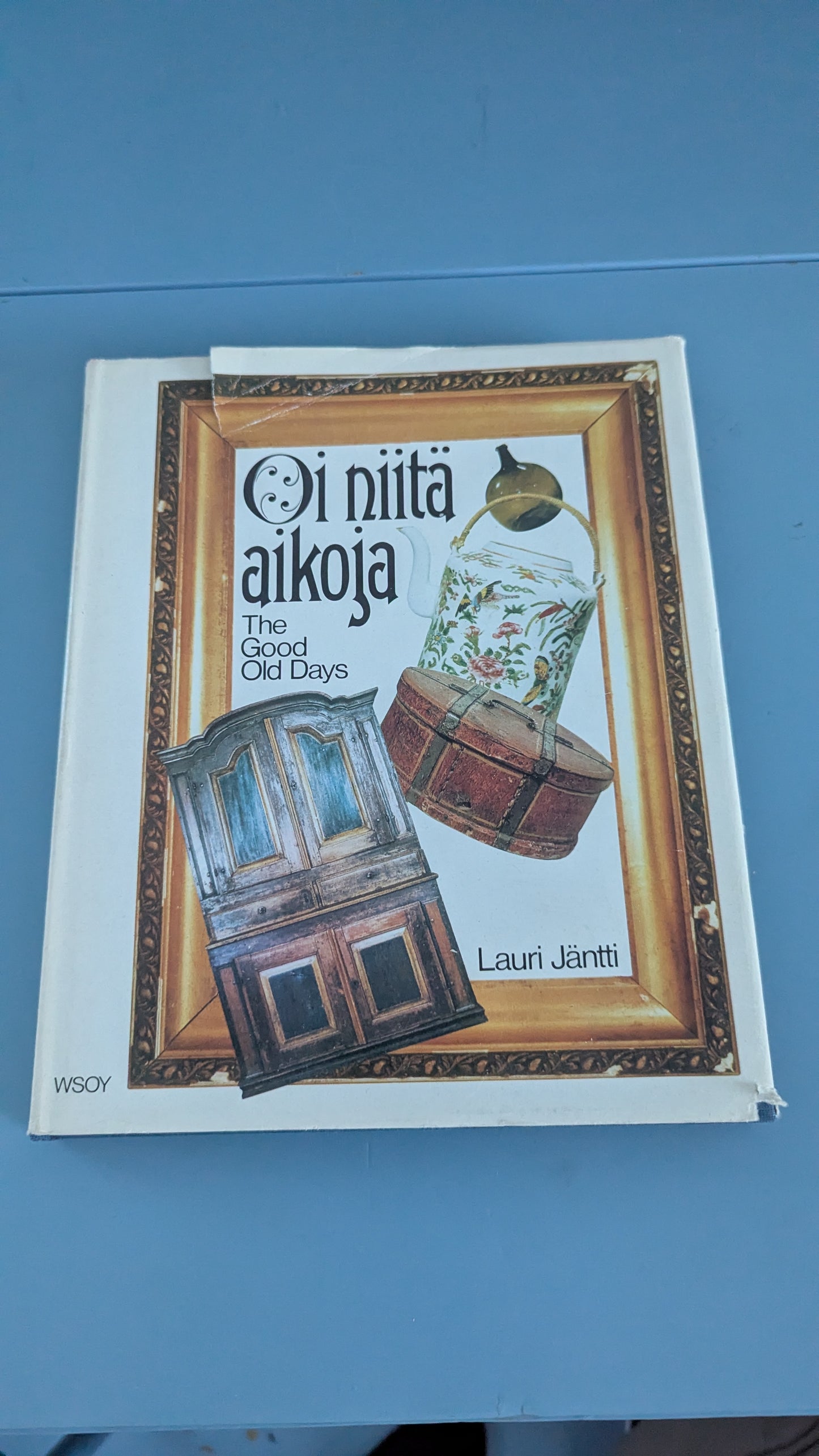 Lauri Jäntti - Oi Niitä Aikoja (The Good Old Days, 1975)