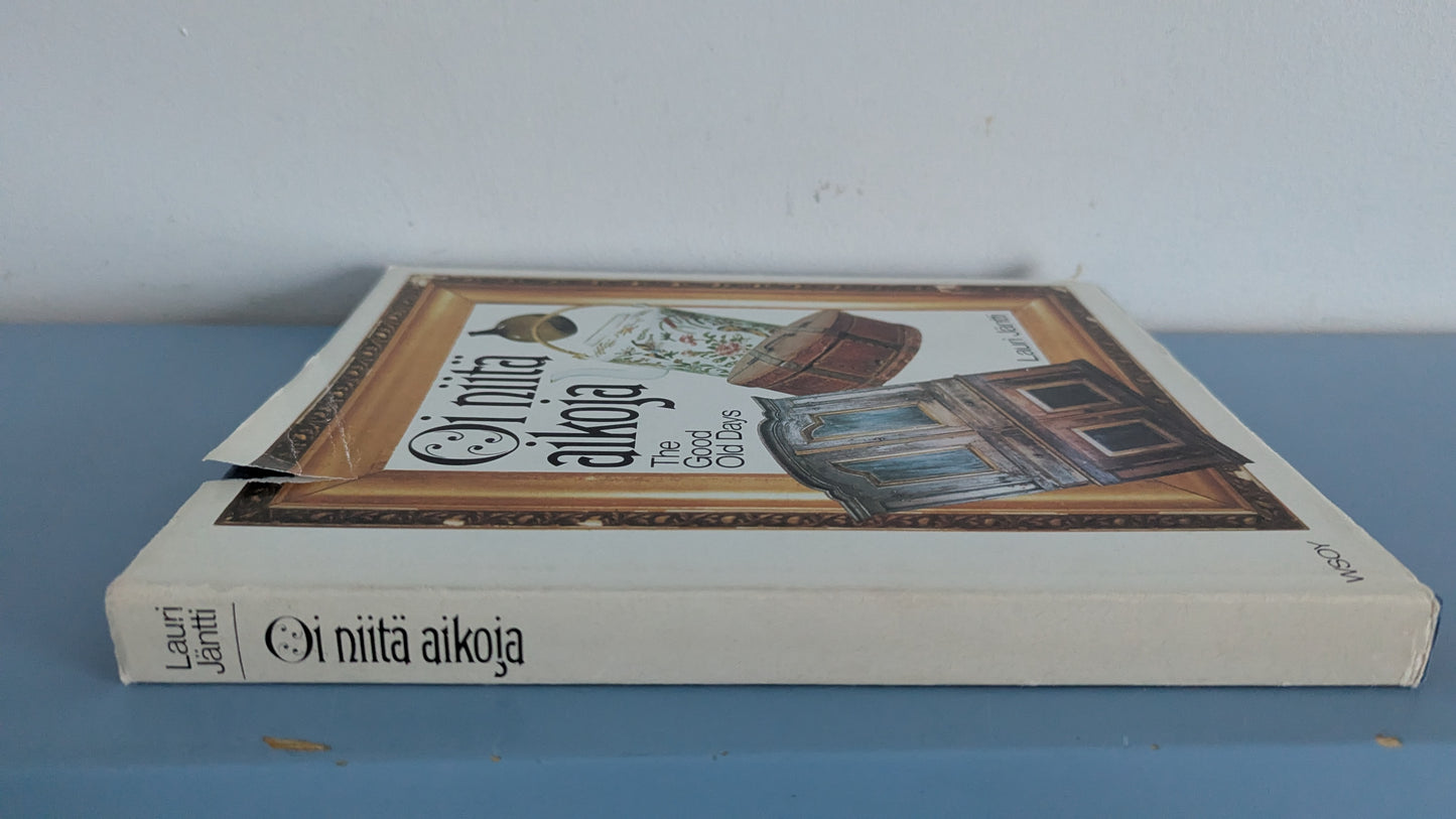 Lauri Jäntti - Oi Niitä Aikoja (The Good Old Days, 1975)