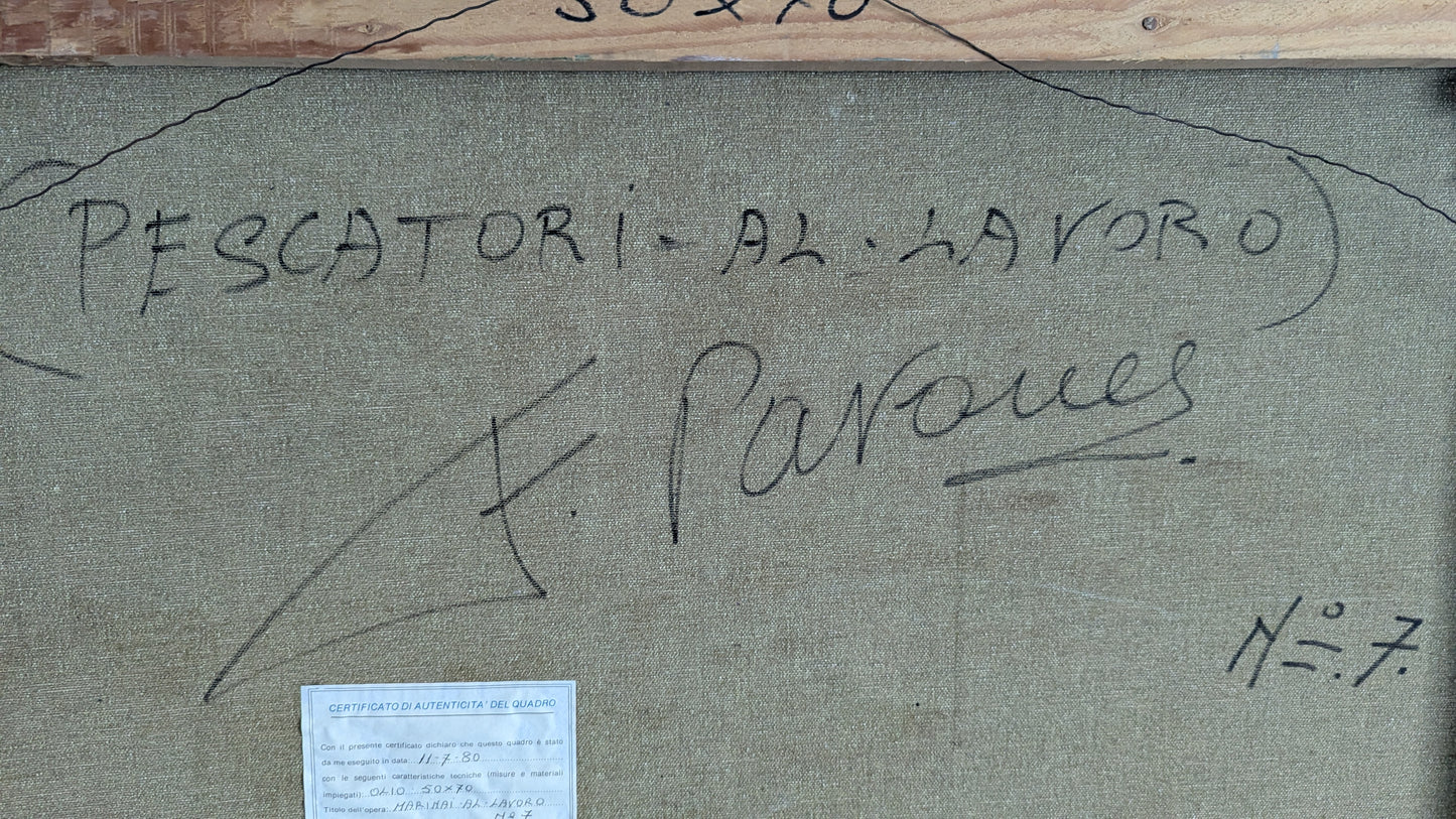 F. Pavone - Pescatori al Lavoro / Kalastajat Työssään (Signeerattu Öljyvärityö 1980)