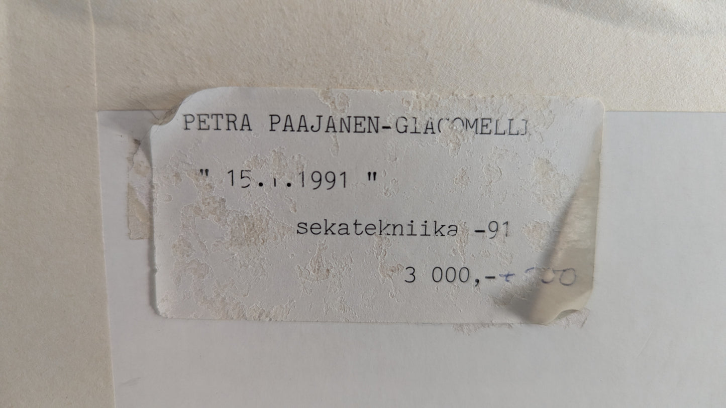 Petra Paajanen-Giacomelli - 15.1.1991  (Signeerattu Sekatekniikka 1991)