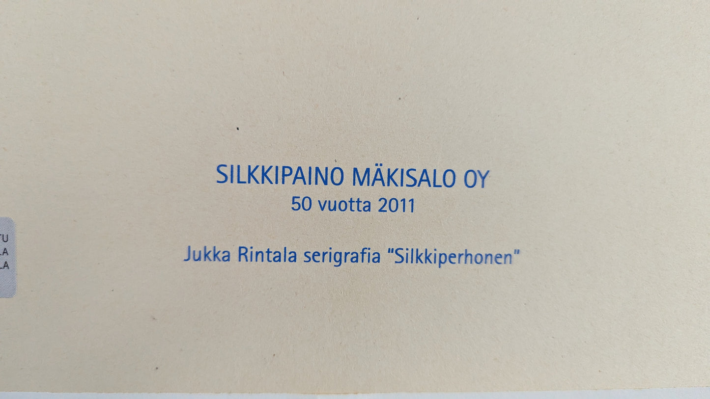Jukka Rintala - Silkkiperhonen (Signeerattu Serigrafia, 2011)