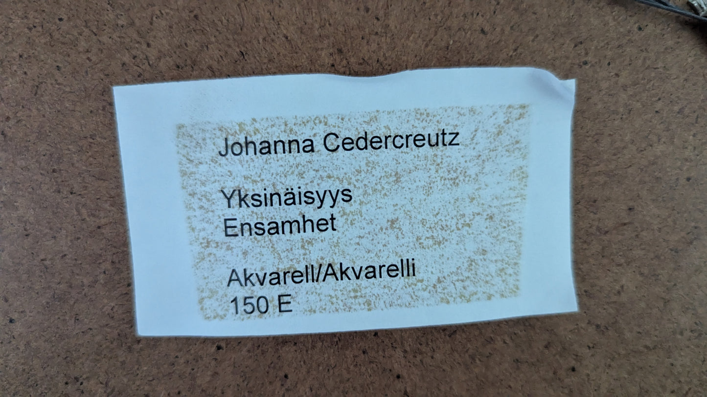 Johanna Cedercreutz - Yksinäisyys (Signeerattu Akvarellimaalaus)