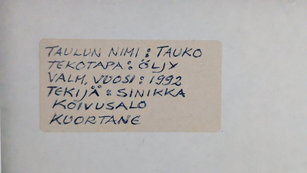 Sinikka Koivusalo - Tauko (Signeerattu Öljyvärimaalaus 1992)